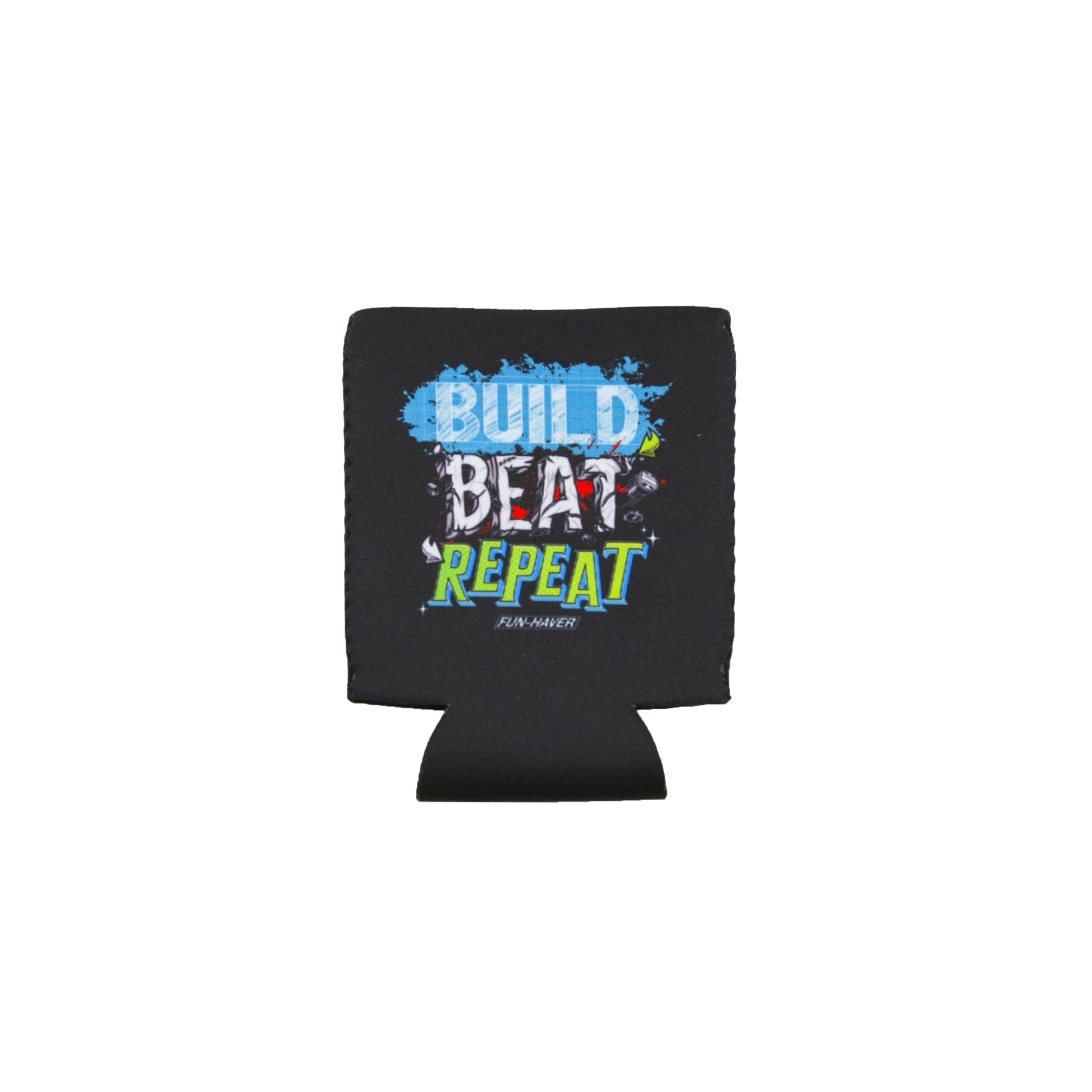 Build Beat Repeat Koozie by Fun Haver