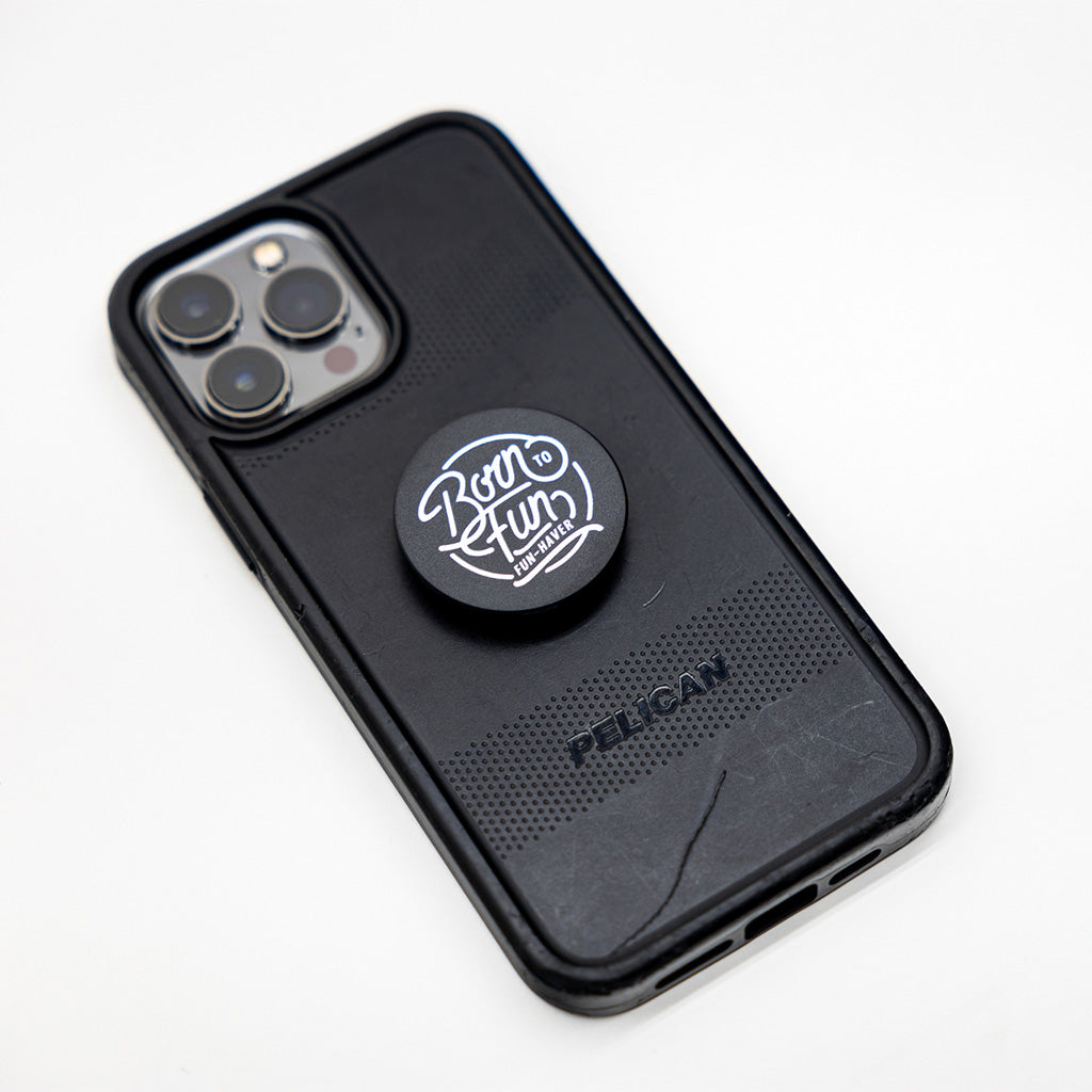 Born To Fun Pop Socket for Phones | Fun Haver