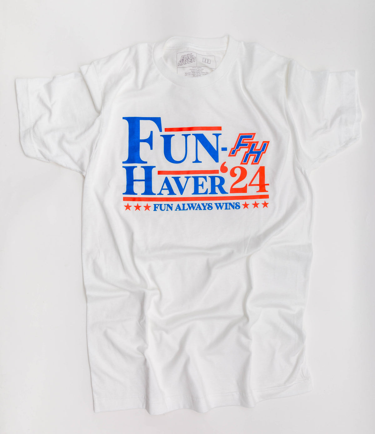 Fun-Haver Campaign Tee