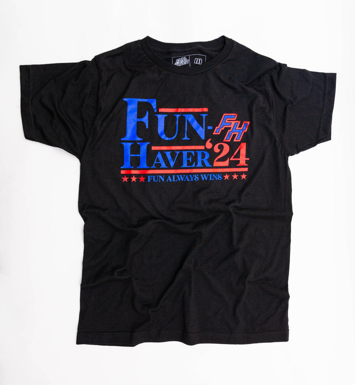 Fun-Haver Campaign Tee