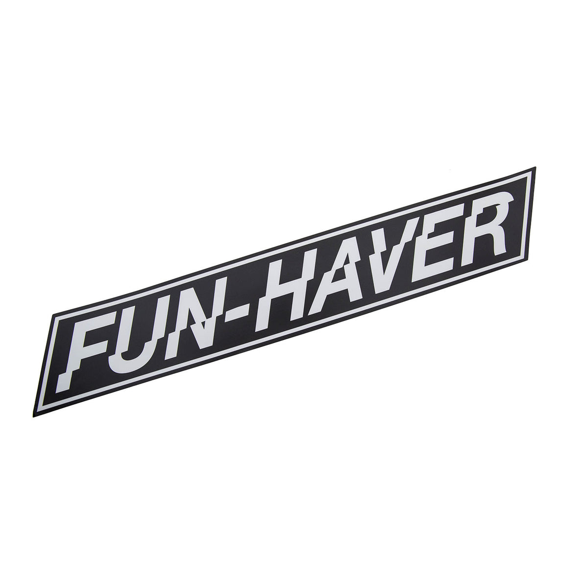 22&quot; Fun-Haver Sticker