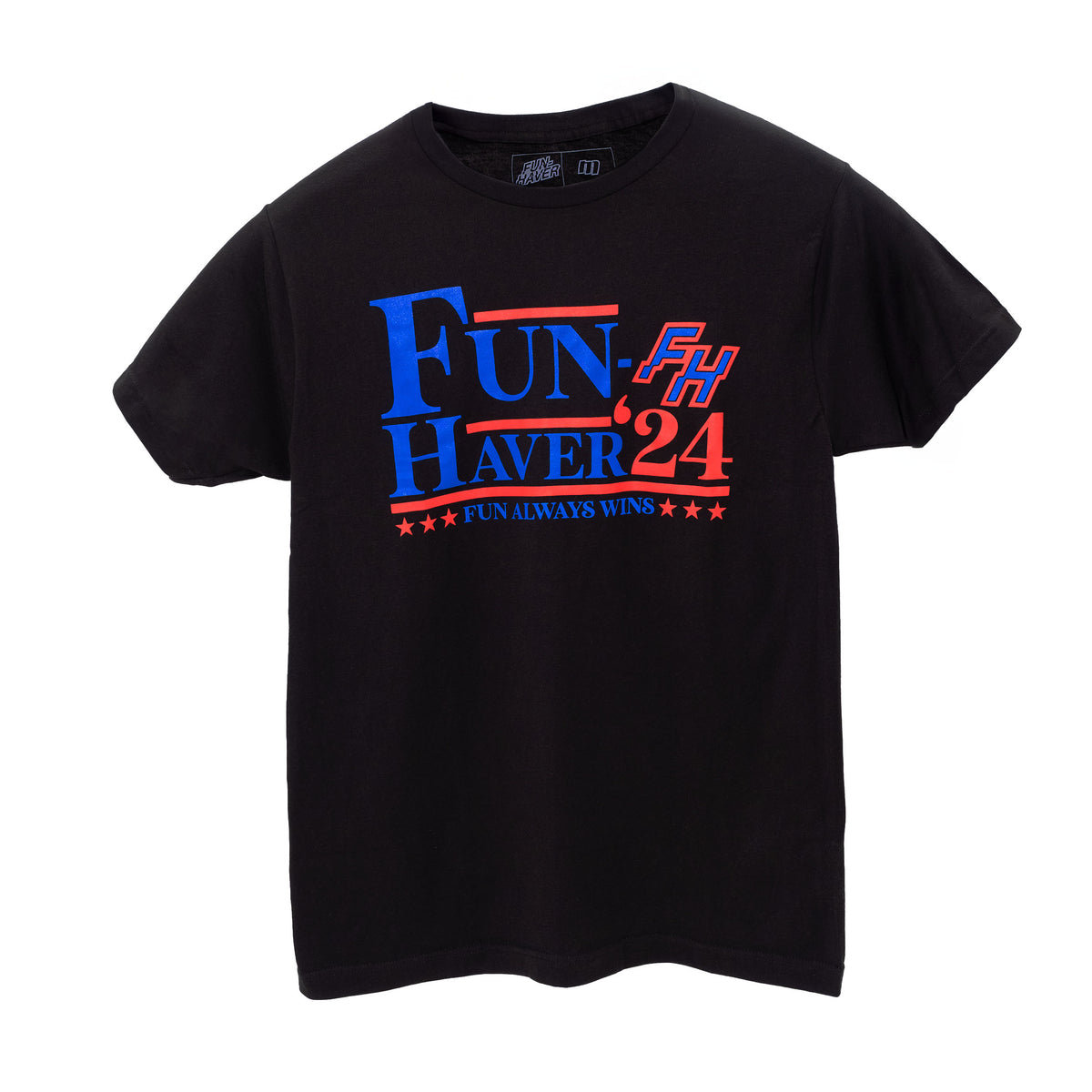 Fun-Haver Campaign Tee