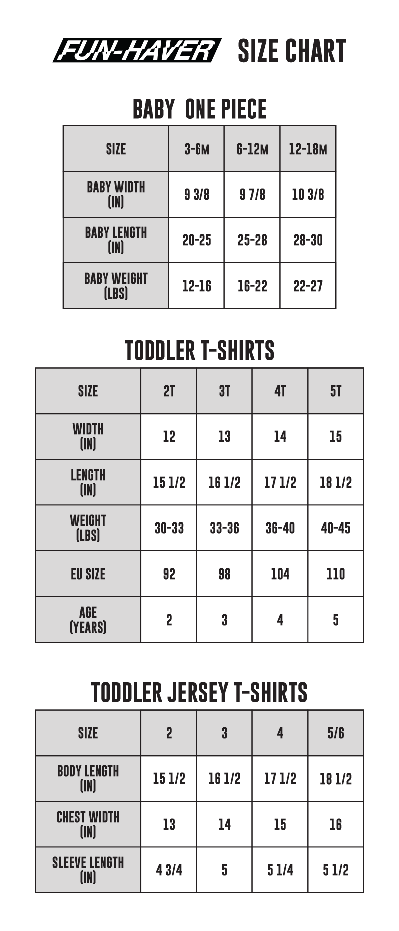 Fun-Haver Baby and Toddler One Piece and T-Shirt size chart.