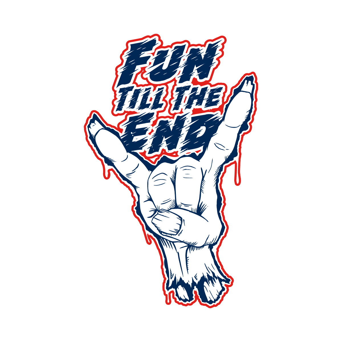 Fun Till the End Red White and Blue Sticker Stickers Fun-Haver 
